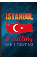 Istanbul Is Calling and I Must Go