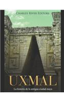 Uxmal: La historia de la antigua ciudad maya