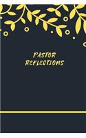 PASTOR Reflections Notebook: Perfect gift for Appreciation & Gratitude, Reflections Journal, Gift for Pastors