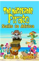 Miserable Pirate Sails to Africa