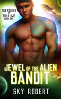 Jewel of the Alien Bandit