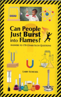 Can People Just Burst Into Flames?