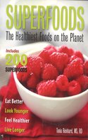 SUPERFOODS: The Healthiest Foods On the Planet