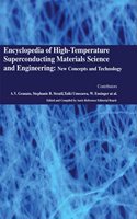 Encyclopaedia of High-Temperature Superconducting Materials Science and Engineering: New Concepts and Technology (4 Volumes)
