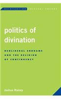 Politics of Divination: Neoliberal Endgame and the Religion of Contingency