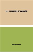 Les illuminés d'Avignon