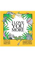 I Love You More