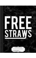 Free Plastic Straws Anti-Ban Composition Notebook