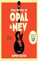 Final Revival of Opal & Nev