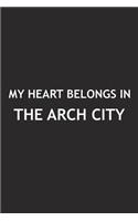 My Heart Belongs in the Arch City