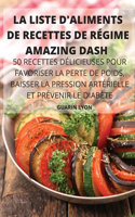 La Liste d'Aliments de Recettes de Régime Amazing Dash