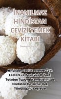 İnanilmaz Hİndİstan Cevİzİ Yemek Kİtabi