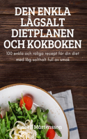 Den Enkla Lagsalt Dietplanen Och Kokboken