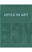 Joyce in Art: Visual Art Inspired by James Joyce