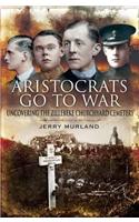 Aristocrats Go to War: Uncovering the Zillebeke Churchyard Cemetery