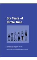 Six Years of Circle Time