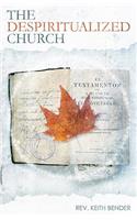 The Despiritualized Church