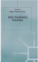 Zero Tolerance Policing