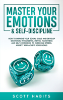 Master Your Emotions & Self-Discipline