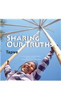 Sharing Our Truths Tapwe