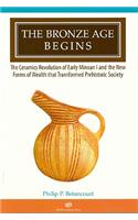 The Bronze Age Begins