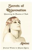 Secrets of Rejuvenation