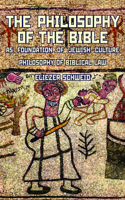 Philosophy of the Bible as Foundation of Jewish Culture