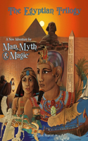 Egyptian Trilogy (Classic Reprint)
