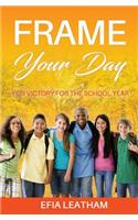 Frame Your Day
