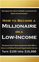 How to Become a Millionaire on a Low-Income