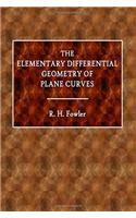 The Elementary Differential Geometry of Plane Curves: Volume 20 (Cambndge Tracts in Mathematics and Mathematical Physics)