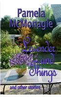 Lavender And Things And Other Stories