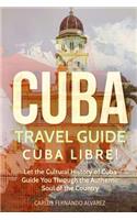 Cuba Travel Guide