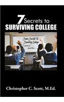 7 Secrets to Surviving College
