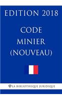 Code minier (nouveau) - Edition 2018