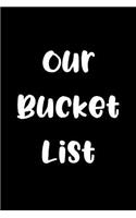 Our Bucket List: Goal Setting Notebook for Couples V35
