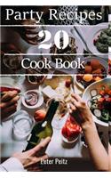 20 Party Recipes Cook Book