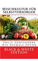 Mischkultur für Selbstversorger