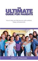 Ultimate Guide for Parents