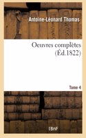 Oeuvres Complètes Tome 4