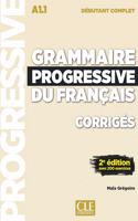 Grammaire progressive du francais - Niveau debutant complet (A1.1) - Corriges