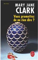 Vous Promettez de Ne Rien Dire