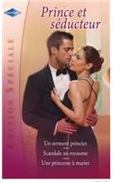 Prince Et Seducteur (Harlequin Edition Speciale)