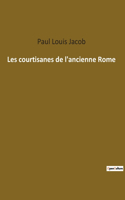 Les courtisanes de l'ancienne Rome