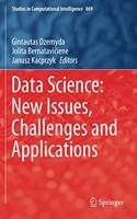 Data Science: New Issues, Challenges and Applications