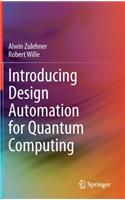 Introducing Design Automation for Quantum Computing