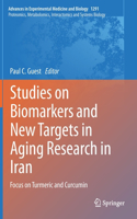 Studies on Biomarkers and New Targets in Aging Research in Iran