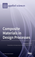 Composite Materials in Design Processes