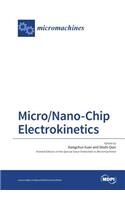 Micro/Nano-Chip Electrokinetics