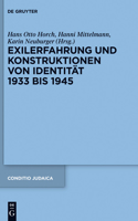 Exilerfahrung und Konstruktionen von Identität 1933 bis 1945